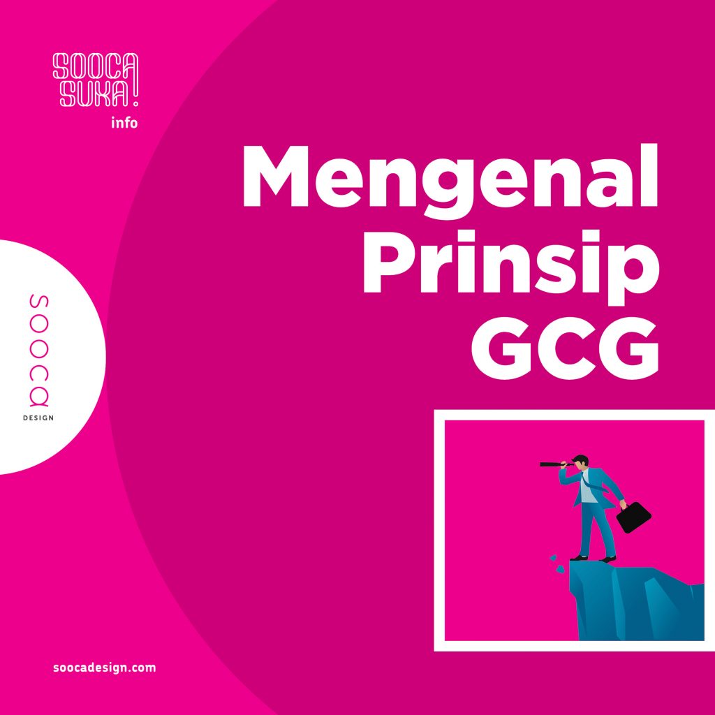 Mengenal Prinsip GCG