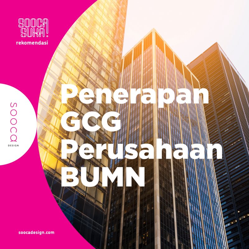 Penerapan GCG (Good Corporate Governance) BUMN