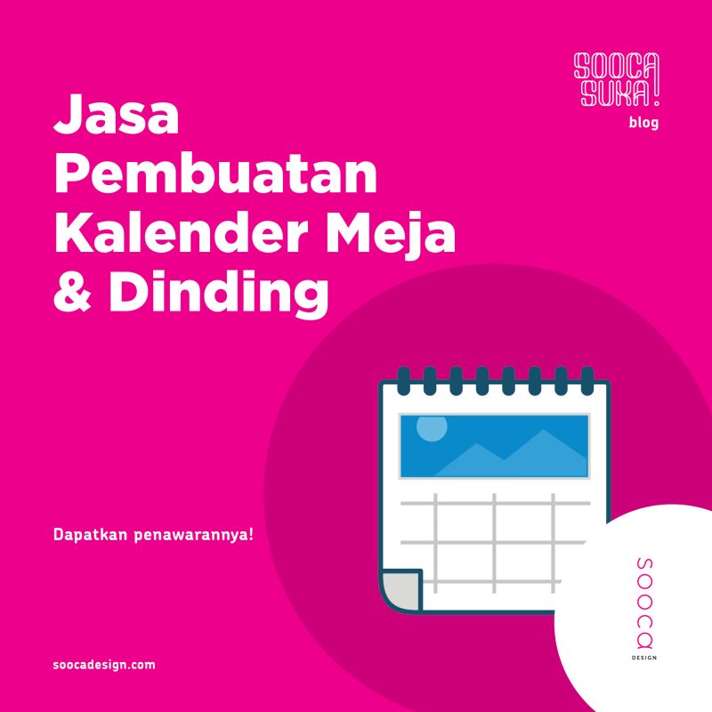 Ingin Membuat Kalender Dinding / Meja? Disini Tempatnya!