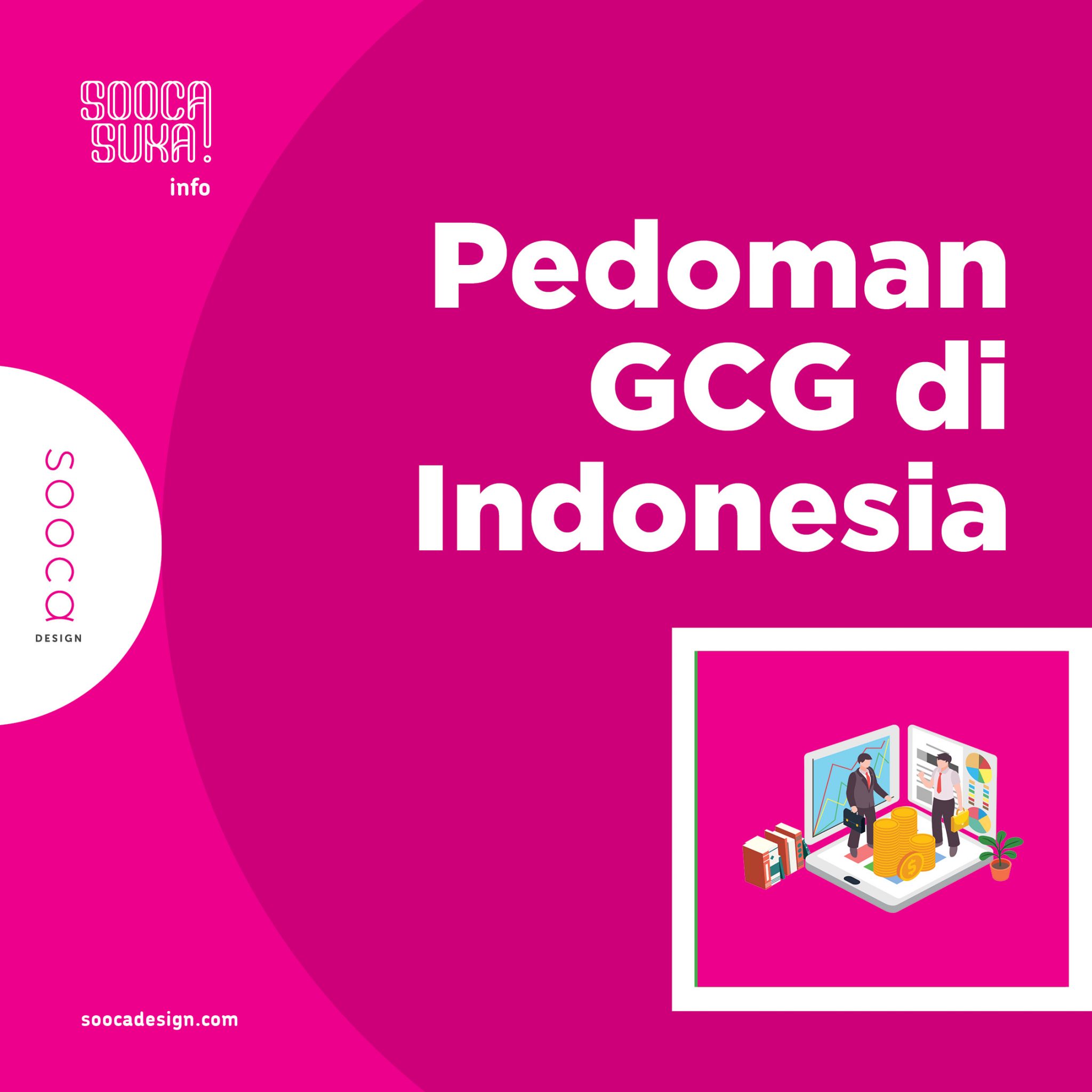 Pedoman Umum Gcg Di Indonesia Good Corporate Governance 9603