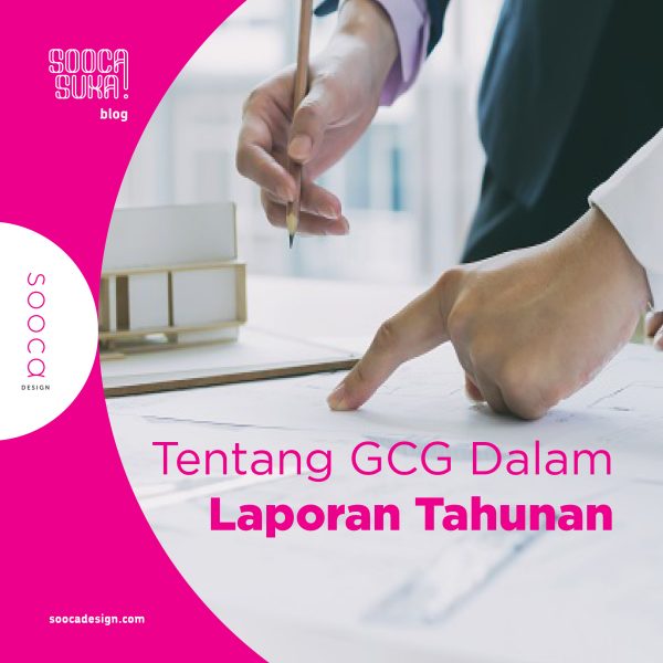 Manfaat Good Corporate Governance, Penting Dalam Laporan Tahunan