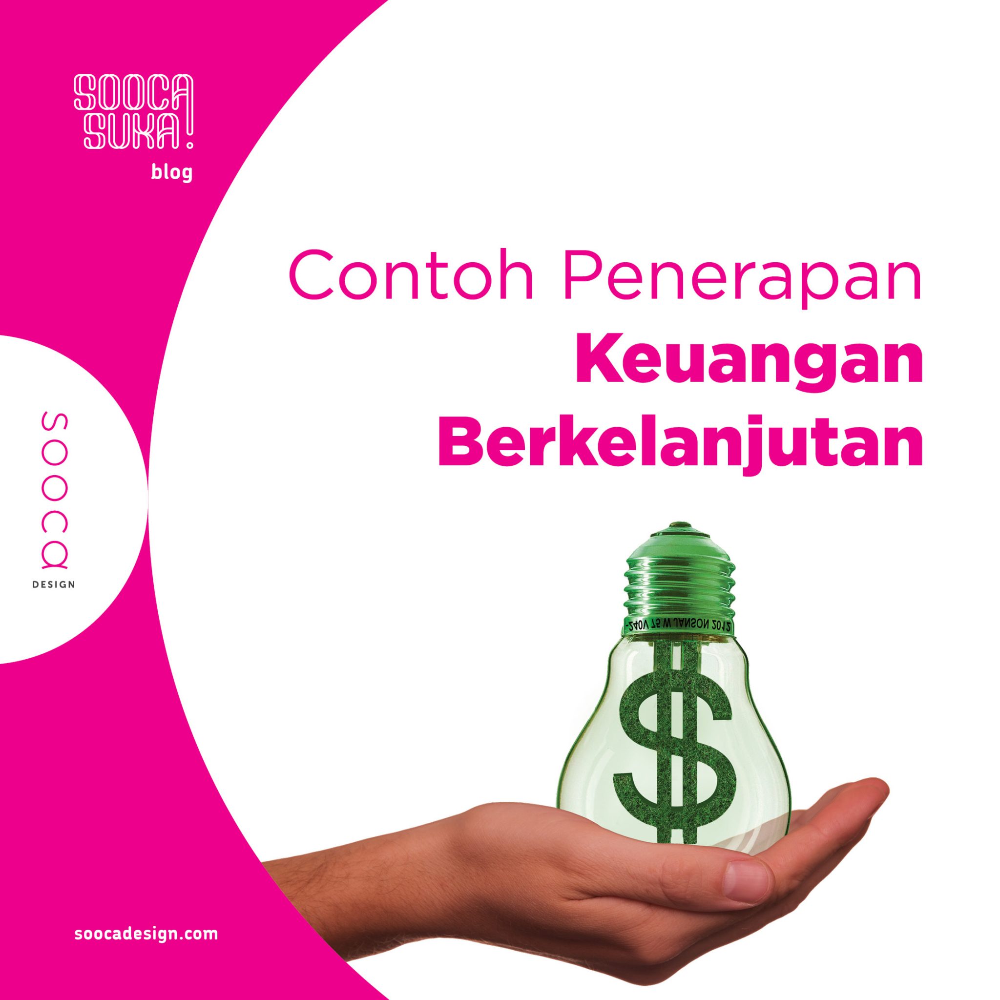 Inilah Definisi & Contoh Penerapan Keuangan Berkelanjutan