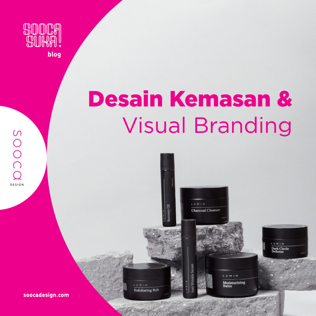 tips desain kemasan untuk meningkatkan visual branding