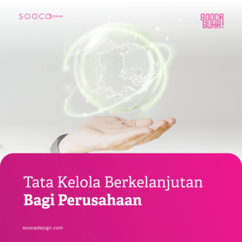 Tata Kelola Berkelanjutan Untuk Pertumbuhan Perusahaan